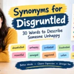 synonyms for disgruntled