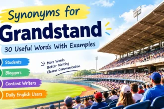 synonyms for grandstand