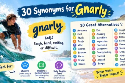 synonyms for gnarly