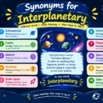 synonyms for interplanetary