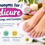 synonyms for pedicure